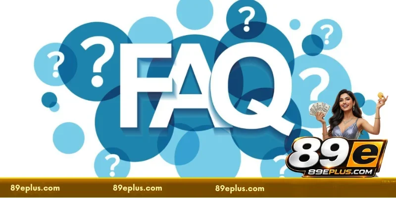 Learn about other common questions when betting on 89E
